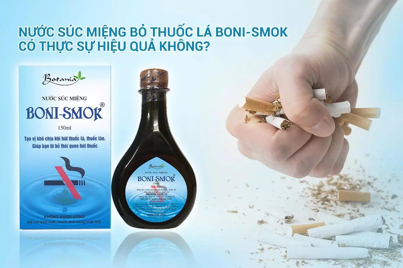 Boni Smok - Nuớc súc miệng giúp bạn từ bỏ thuốc lá một cách dễ dàng